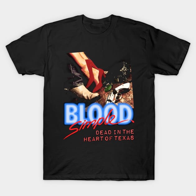 Blood Simple Design T-Shirt by HellwoodOutfitters